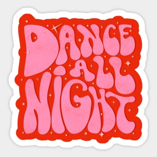 Dance All Night - 70's style in red Sticker